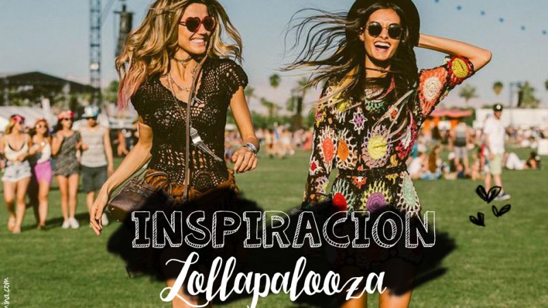 Inspiración: Looks para el Lollapalooza